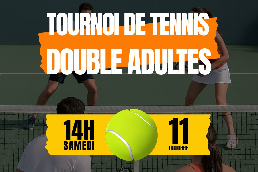 Animation tournoi de Tennis double adultes – Samedi 11 Octobre 2025