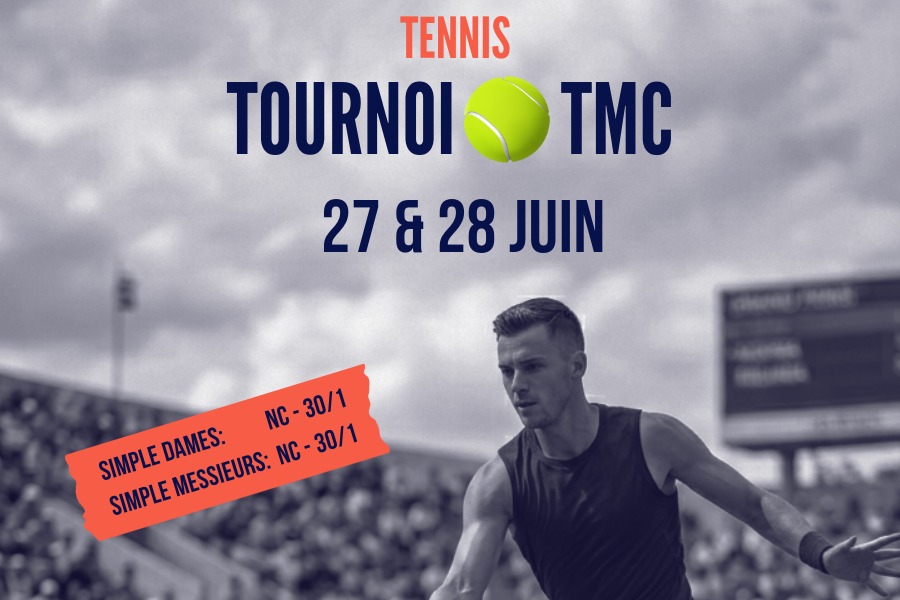Tournoi Tennis TMC – 27 & 28 Juin 2026