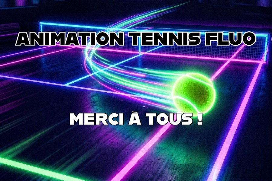 Retour sur l’animation Tennis Fluo 2026