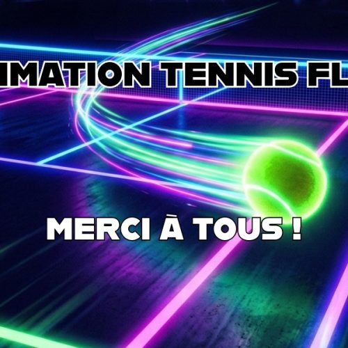 Retour sur l&rsquo;animation Tennis Fluo 2026